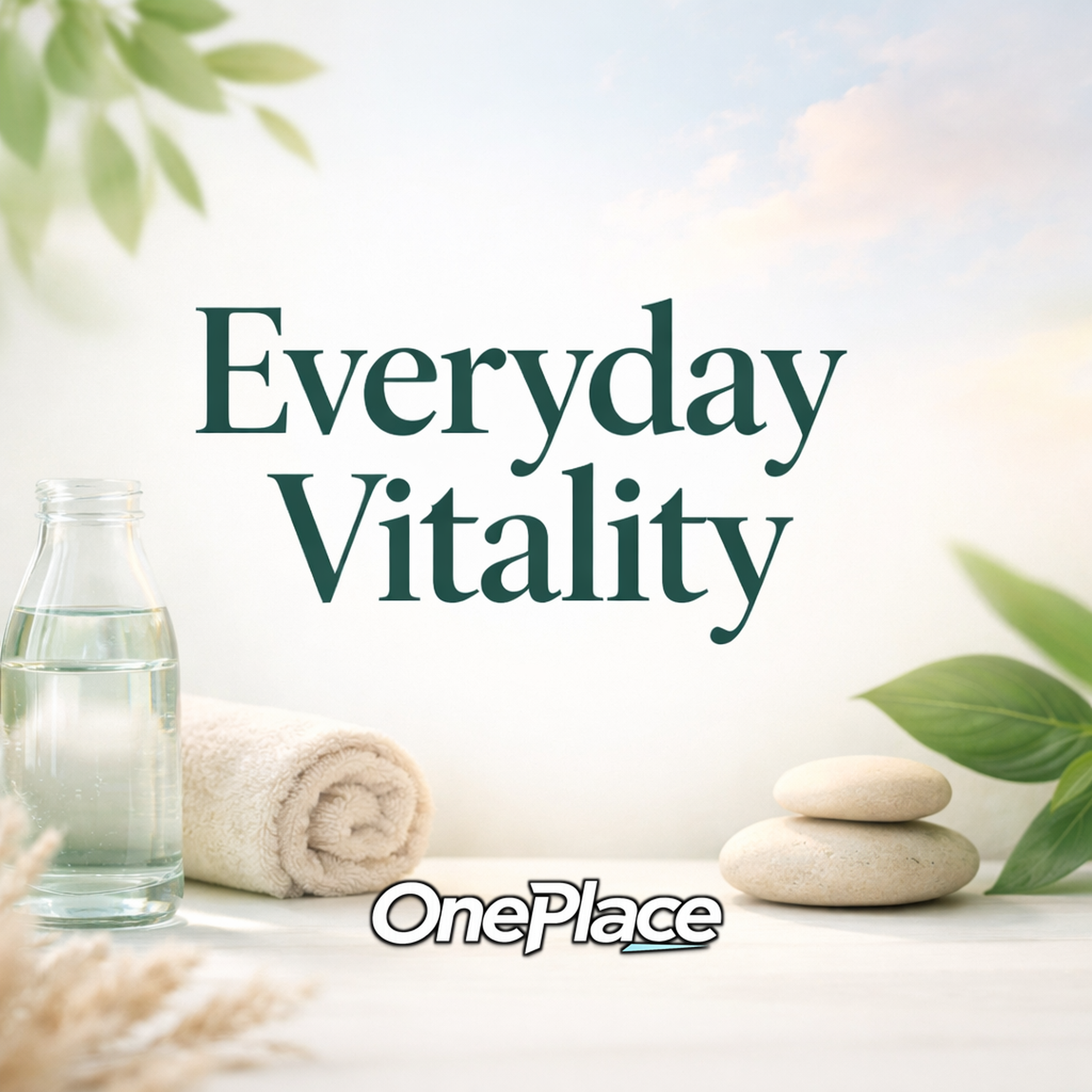 Everyday Vitality OP